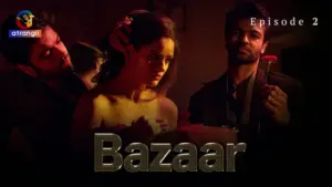 Thumbnail and Poster of the Bazaar Episode 2 Video