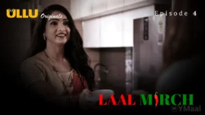Laal Mirch Episode 4