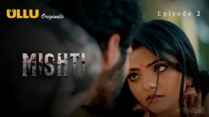 Thumbnail and Poster of the Mishti Episode 2 Video