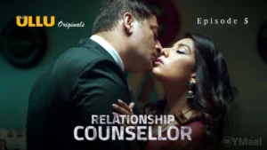Relationship Counsellor Episode 5