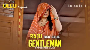 Raju Ban Gaya Gentleman Episode 3